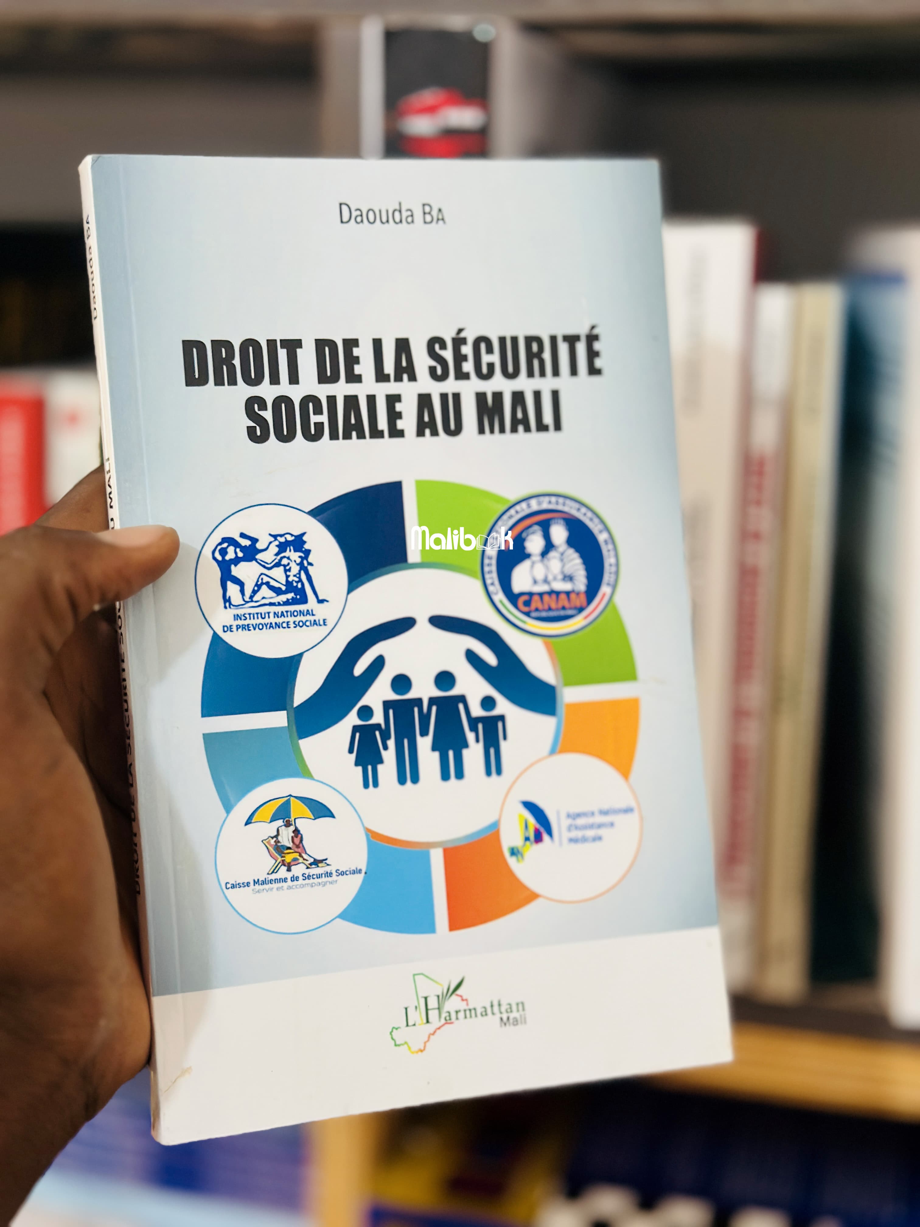 DROIT DE LA SÉCURITÉ SOCIALE AU MALI — Daouda BA