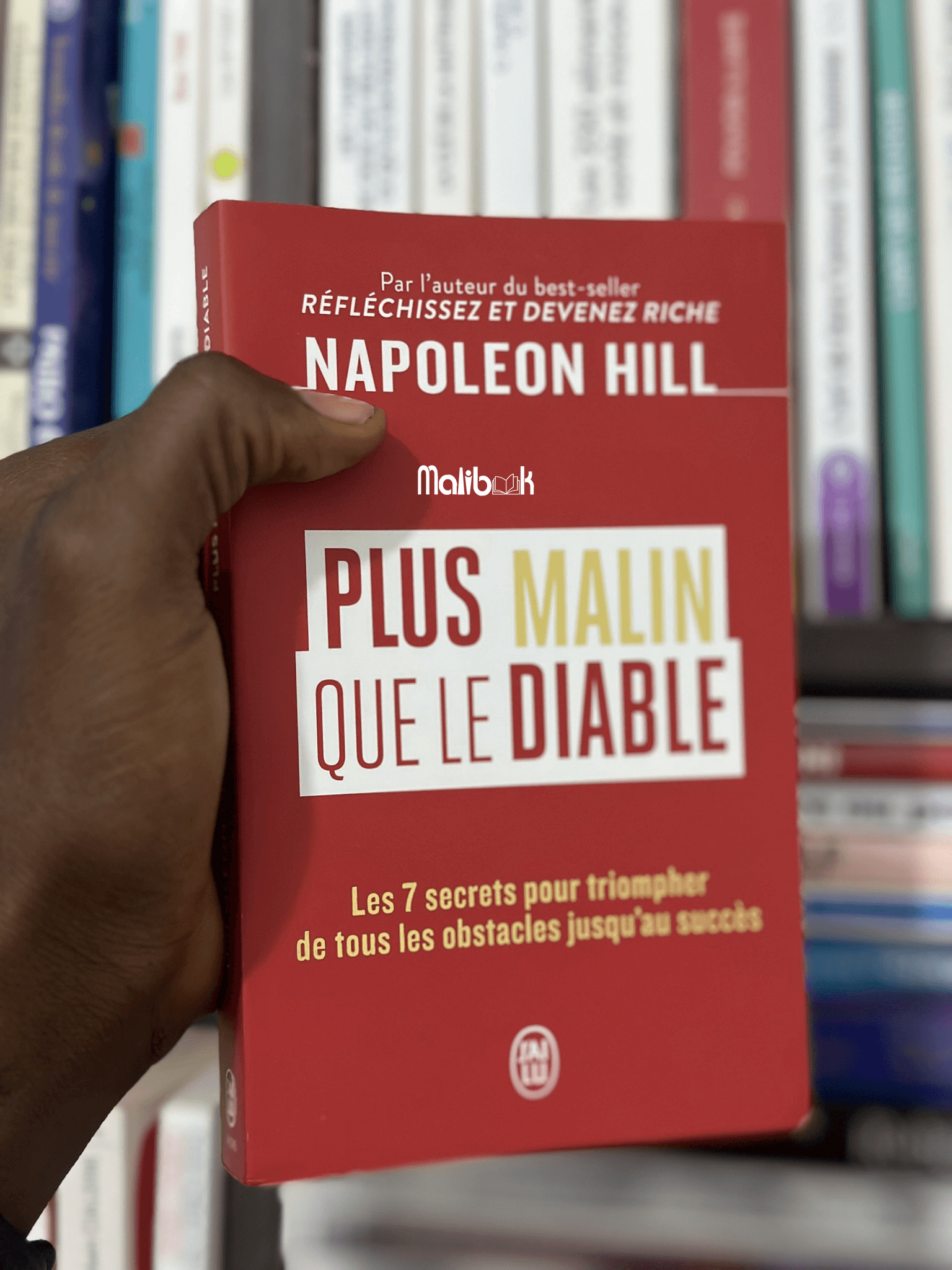 PLUS MALIN QUE LE DIABLE — NAPOELON HILL